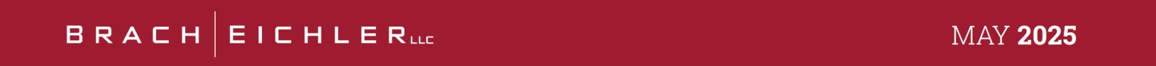 Healthcare Law Update - May 2025 - Brach Eichler Healthcare Law Update - May 2025 - Brach Eichler